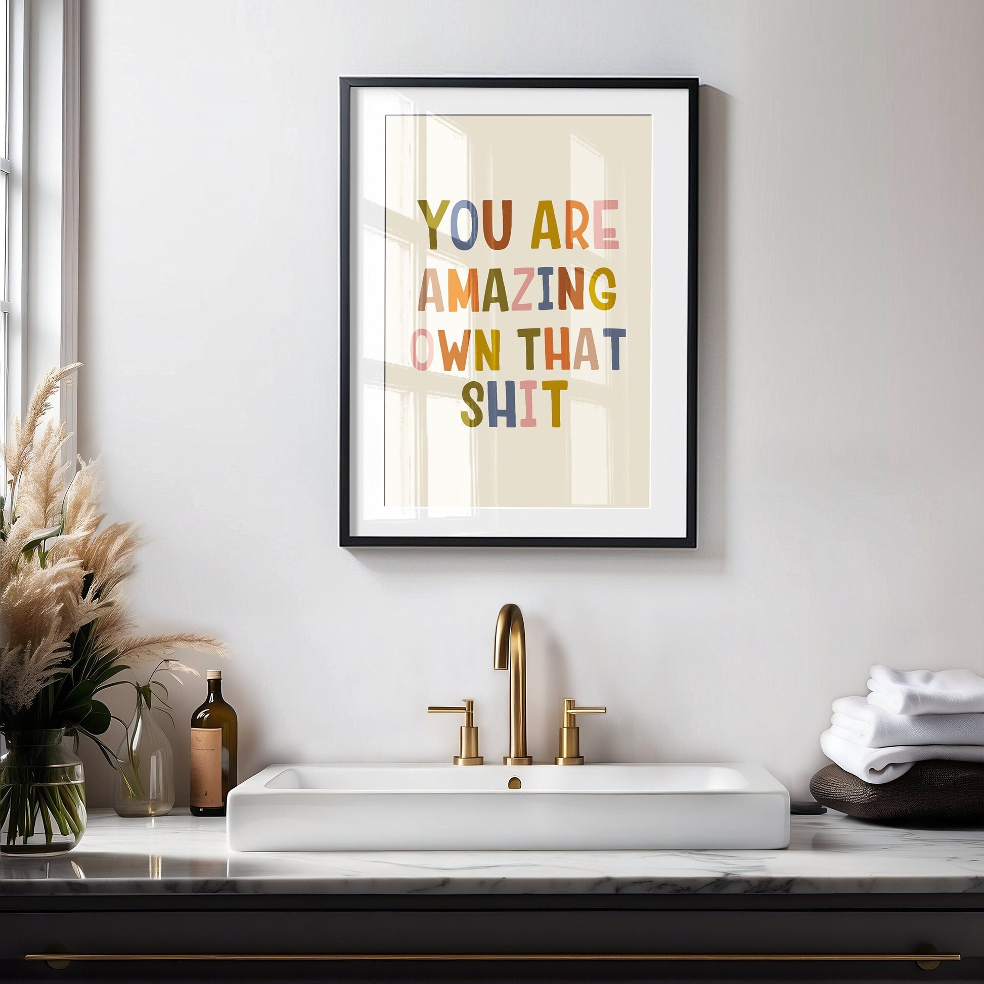You Are Amazing Own That Shit Wall Print, Unframed Card Art Print