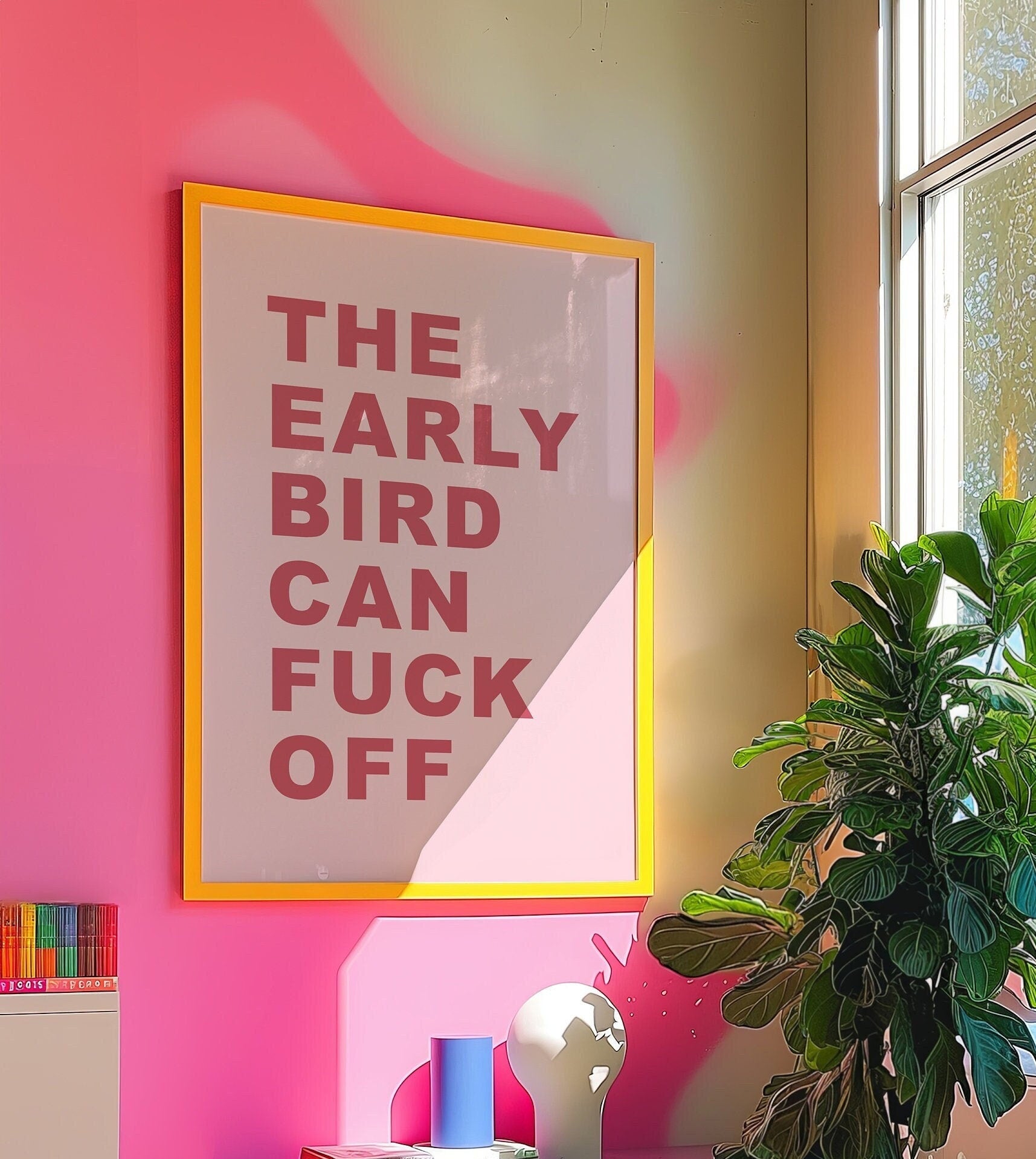 The Early Bird Can Fuck Off Wall Print, Unframed Card Art Print