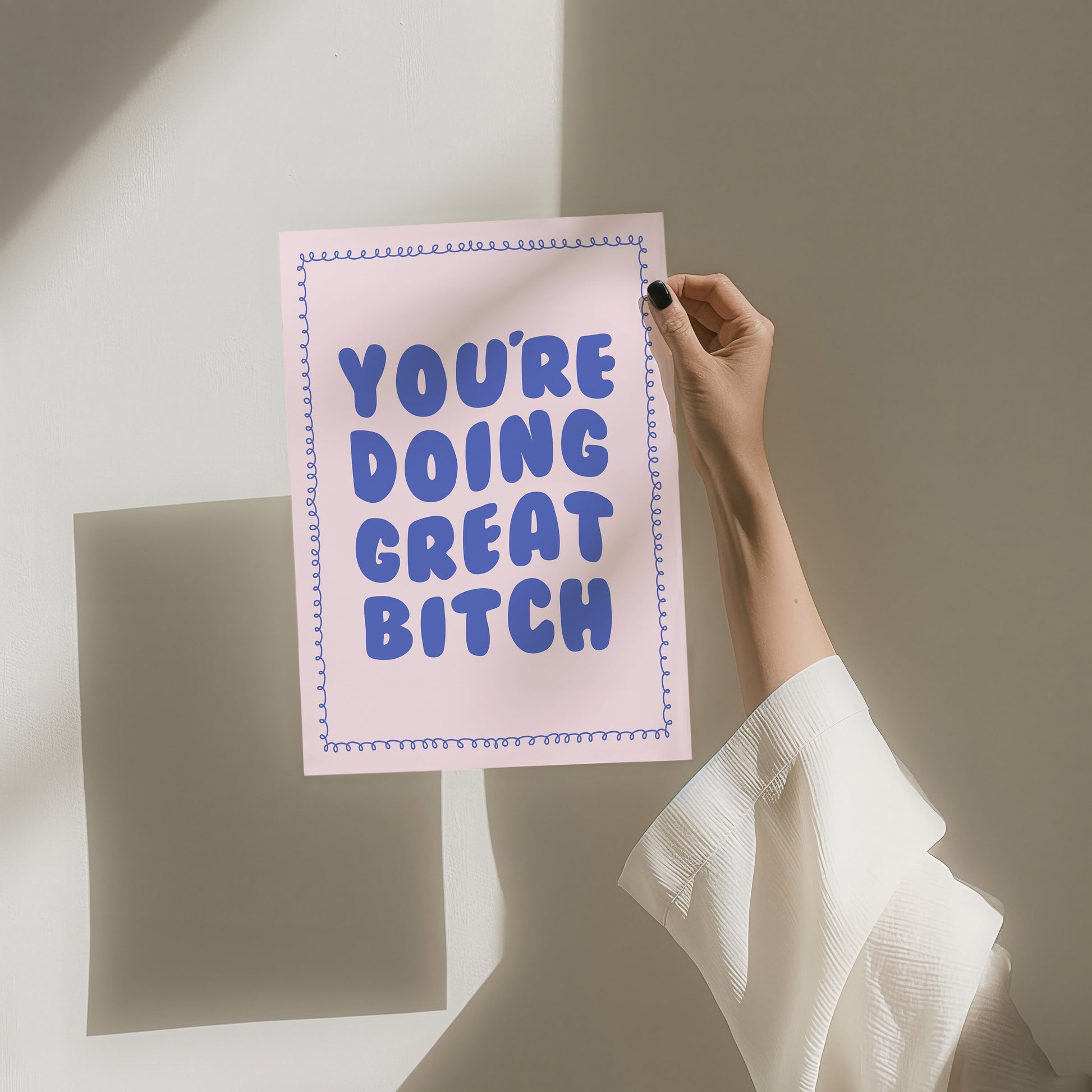 You're Doing Great Bitch Wall Print, Unframed Card Art Print, Positive Quote, Self Love Wall Decor