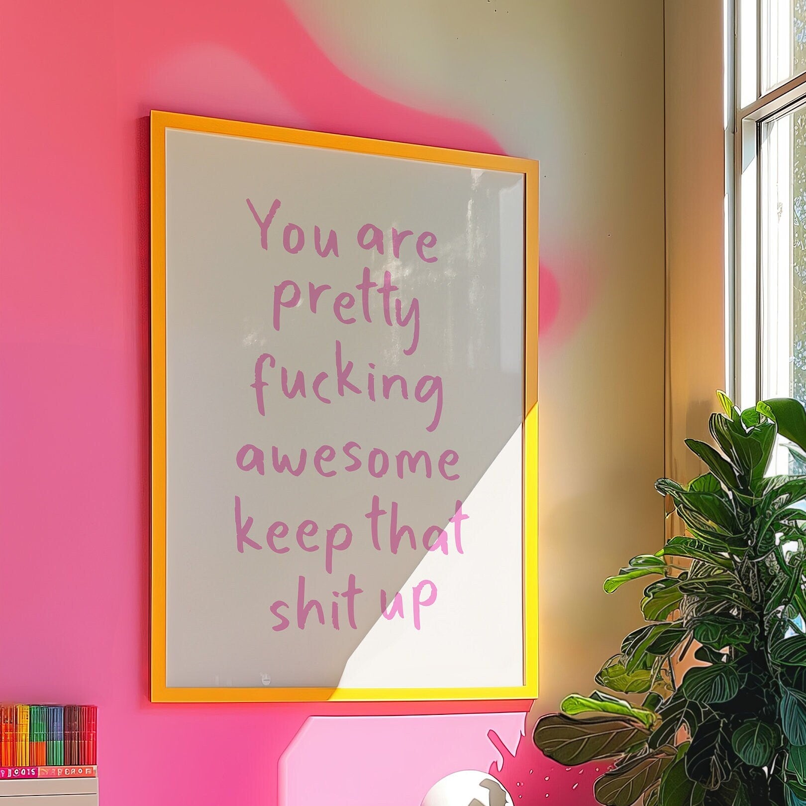 You Are Pretty Awesome Keep That Shit Up, Unframed Card Art Print, Positive Quote Wall Art, Gift For Friend