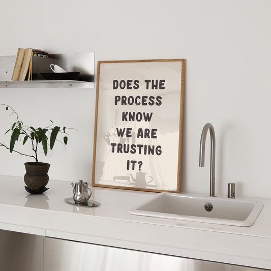 Does The Process Know We Are Trusting It, Unframed Card Art Print, Funny Wall Print, Sarcastic Office Wall Art