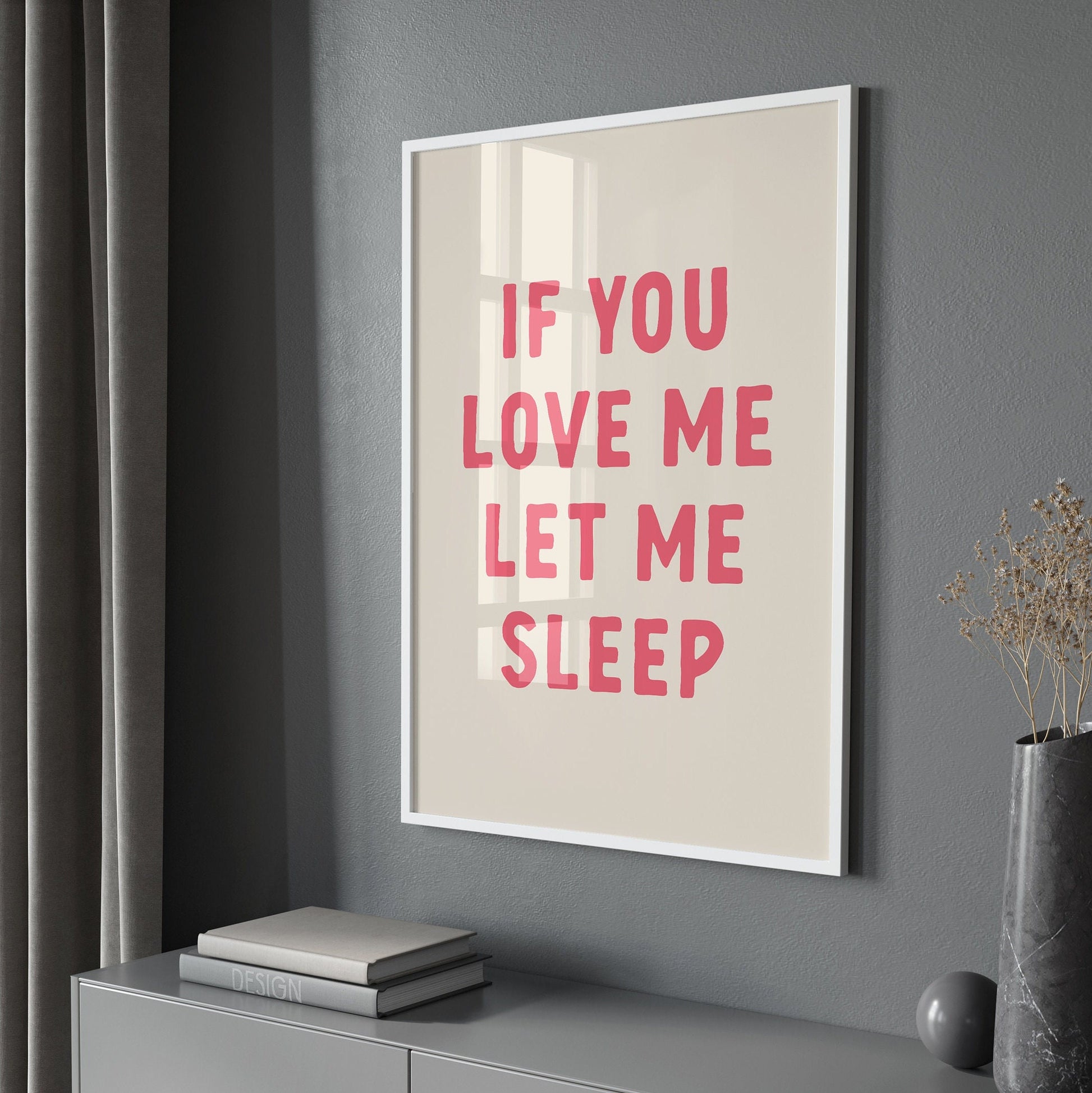 If You Love Me, Let Me Sleep Wall Print, Unframed Card Art Print, Quote Wall Decor, Funny Bedroom Print