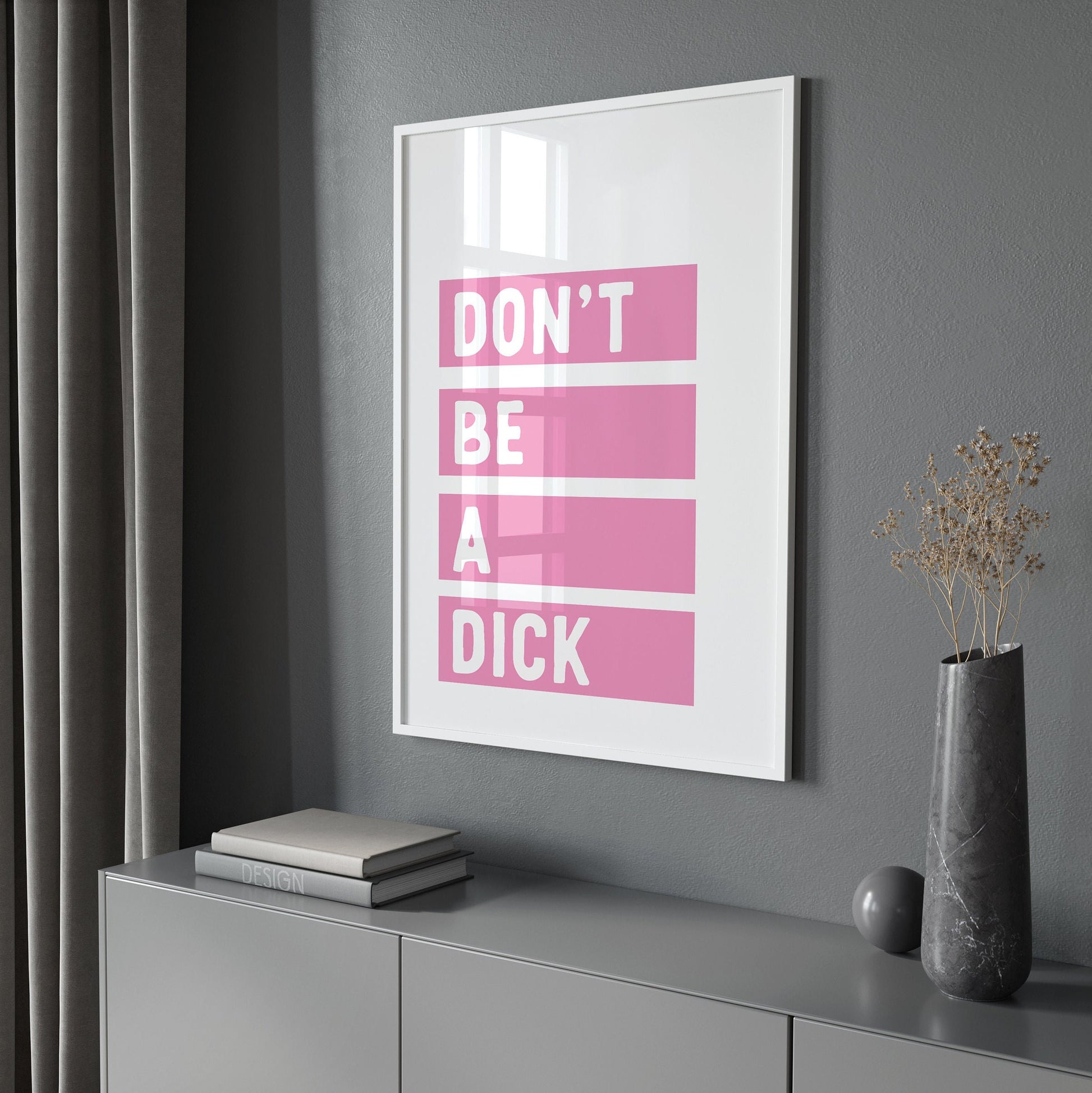 Don't Be A Dick Wall Print, Unframed Card Art Print