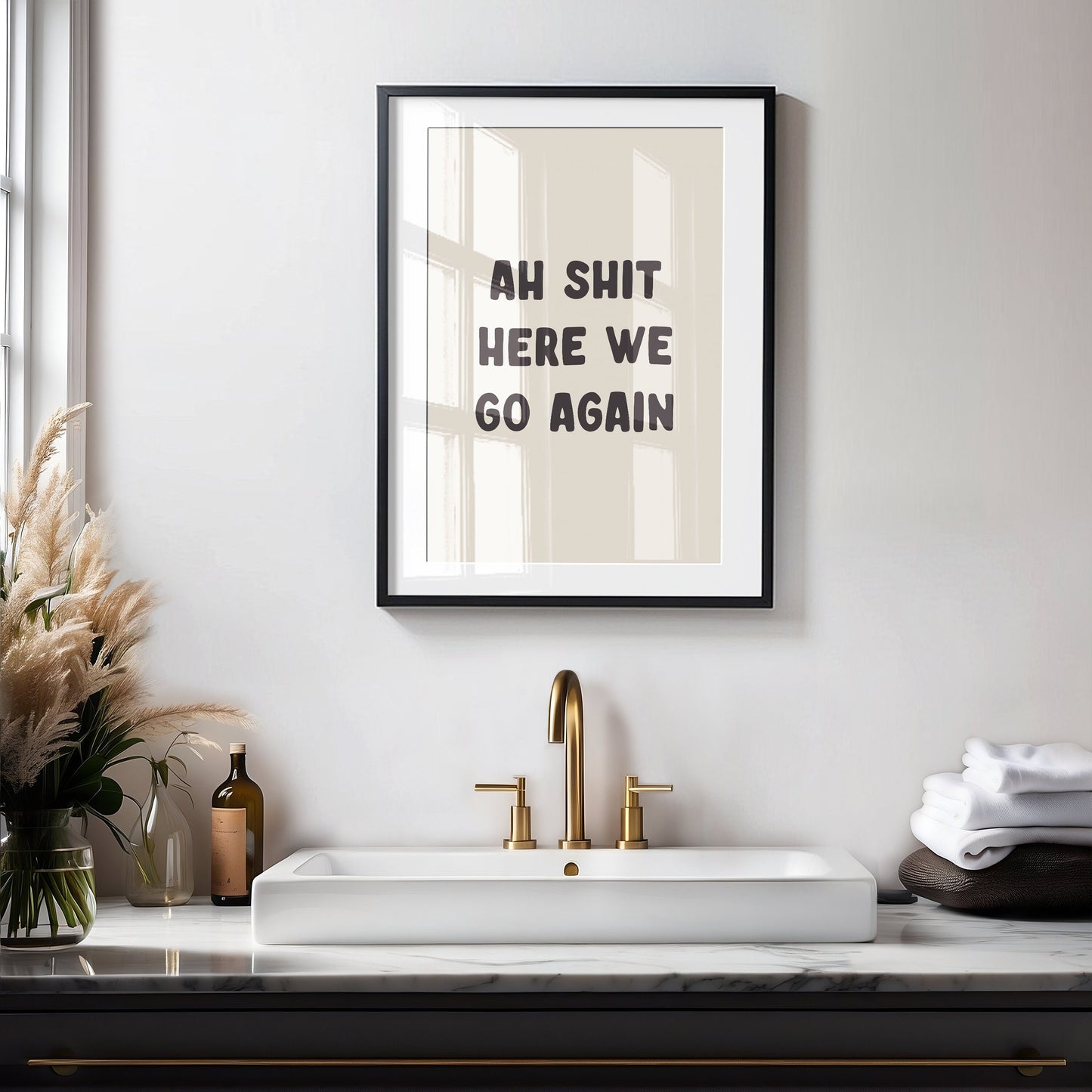 Ah Shit Here We Go Again Wall Print, Unframed Card Art Print, Funny Wall Decor