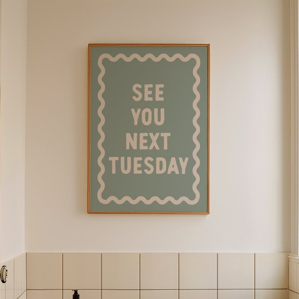See You Next Tuesday, Unframed Card Art Print