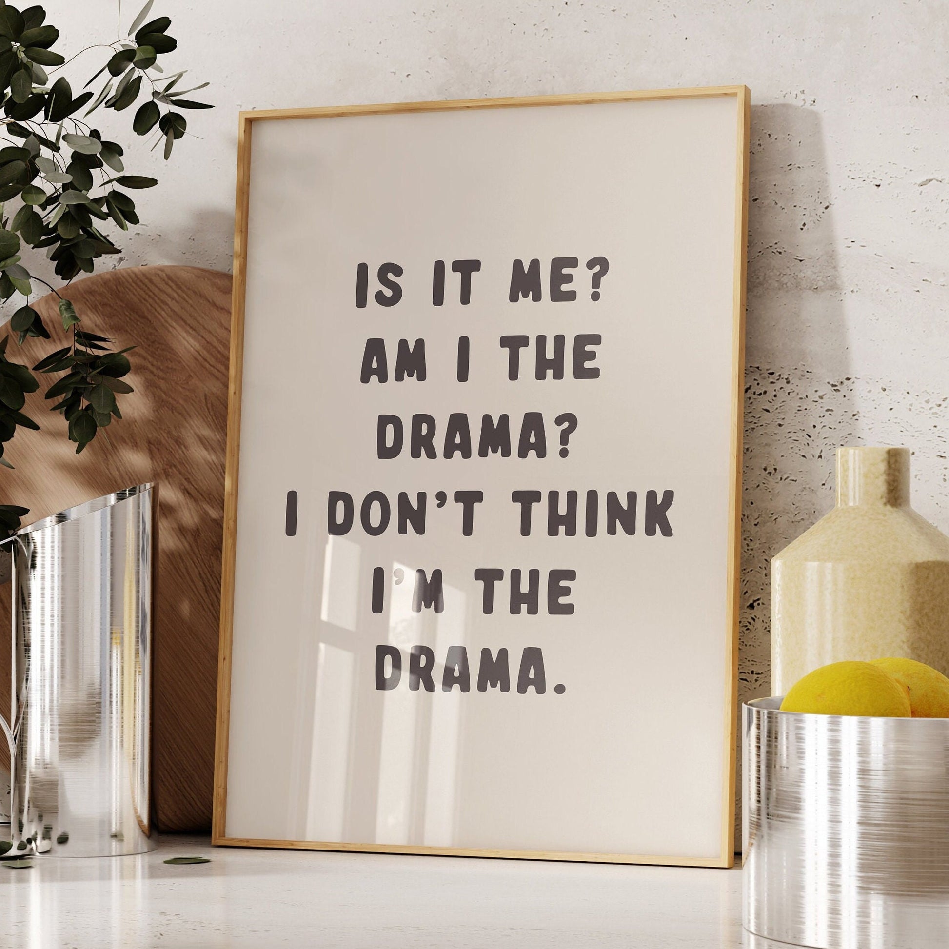 Am I The Drama, Wall Print, Unframed Card Art Print, Cream and Black