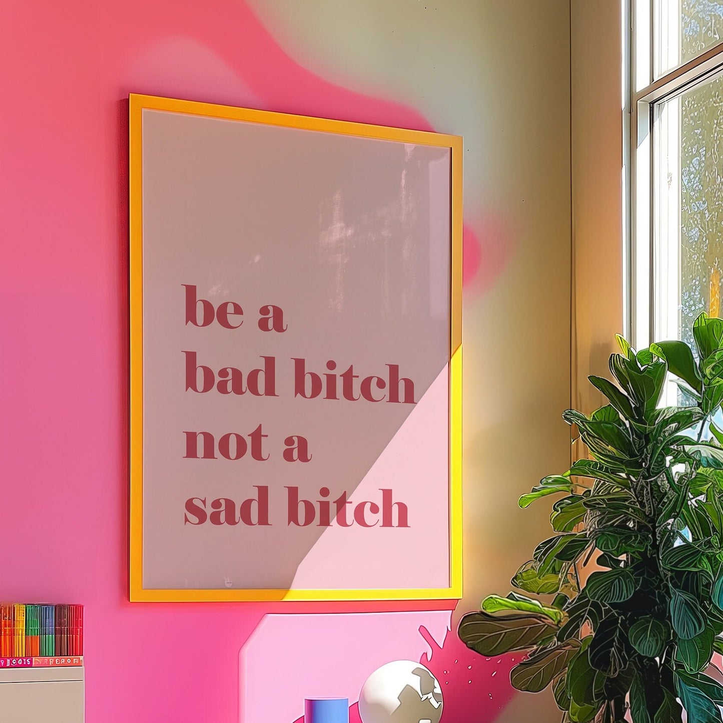 Be A Bad Bitch Not A Sad Bitch, Unframed Card Art Print, Funny Quote Print, Preppy Pink Wall Decor