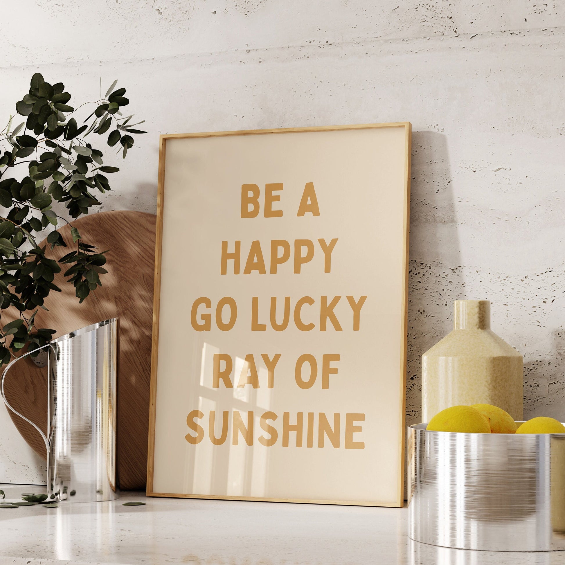 Be A Happy Go Lucky Ray Of Sunshine Wall Print, Unframed Card Art Print, Funny Quote Wall Art