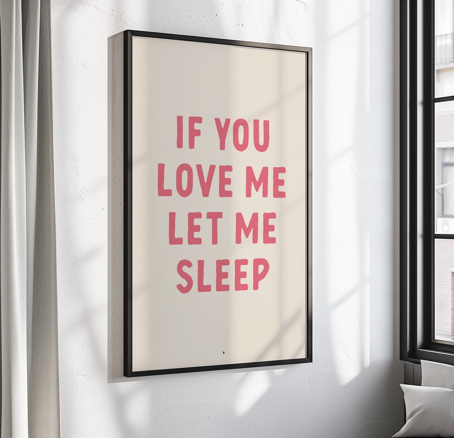 If You Love Me, Let Me Sleep Wall Print, Unframed Card Art Print, Quote Wall Decor, Funny Bedroom Print