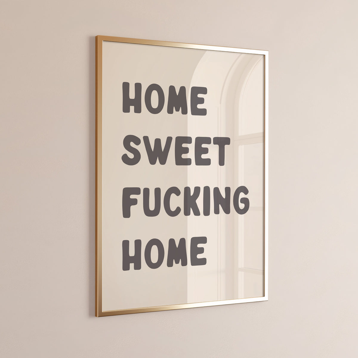home sweet fucking home print