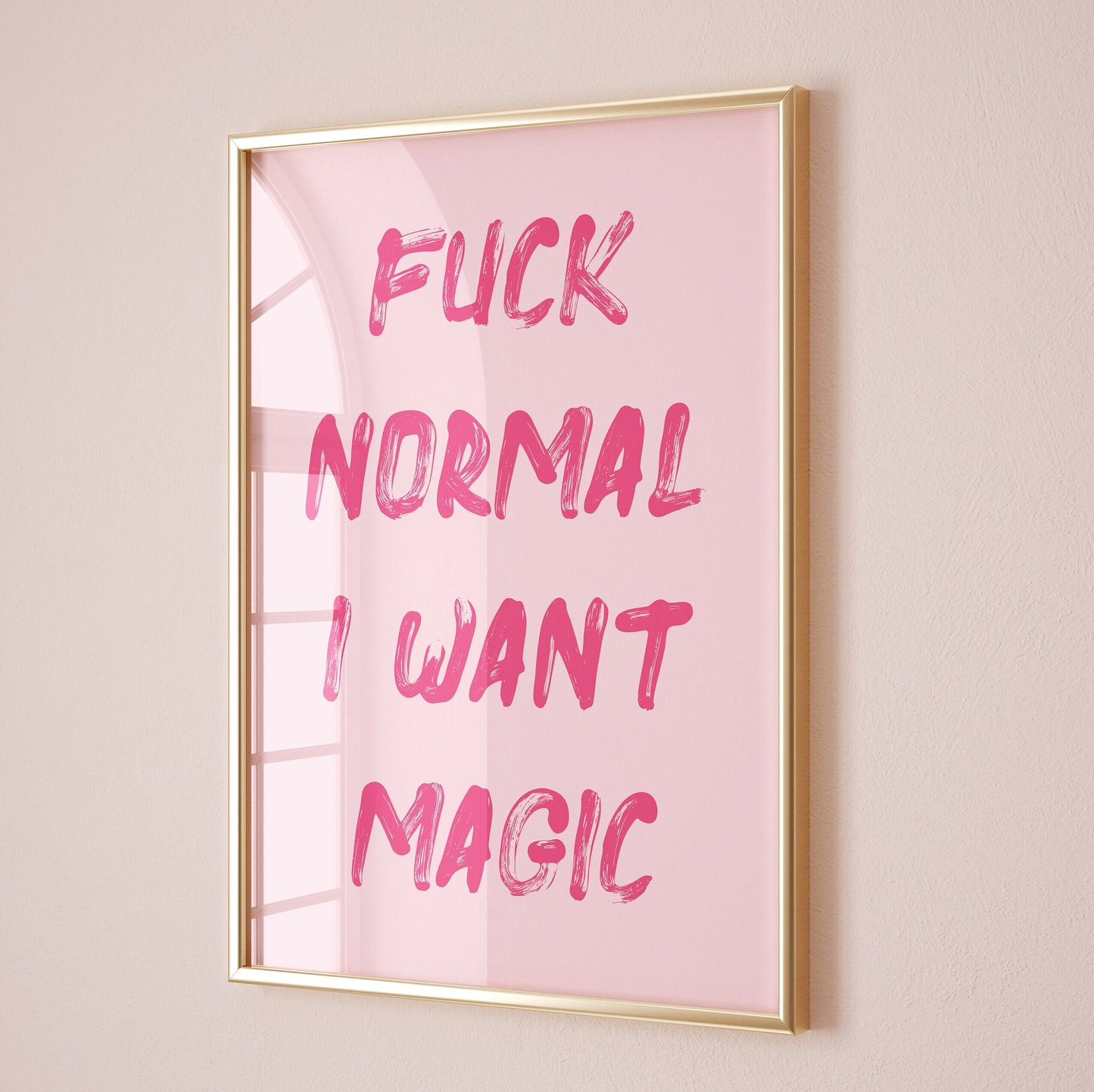 Fuck Normal I Want Magic, Unframed Card Print, Funny Wall Art, Pink Room Decor