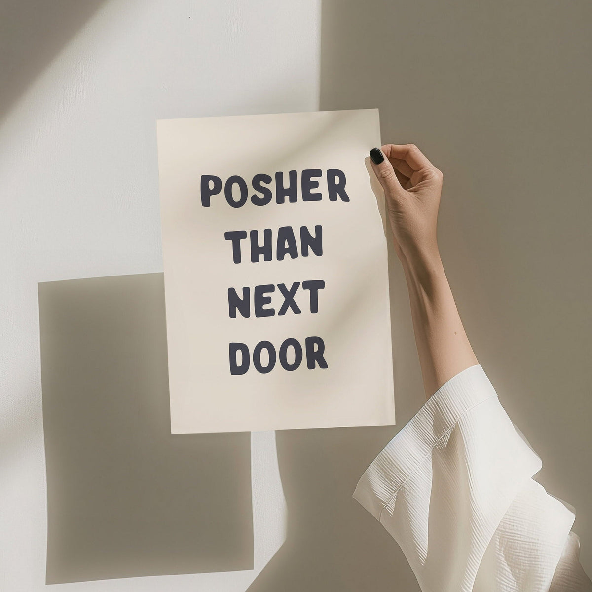 Posher Than Next Door, Wall Print, Unframed Card Art Print, Cream and Black