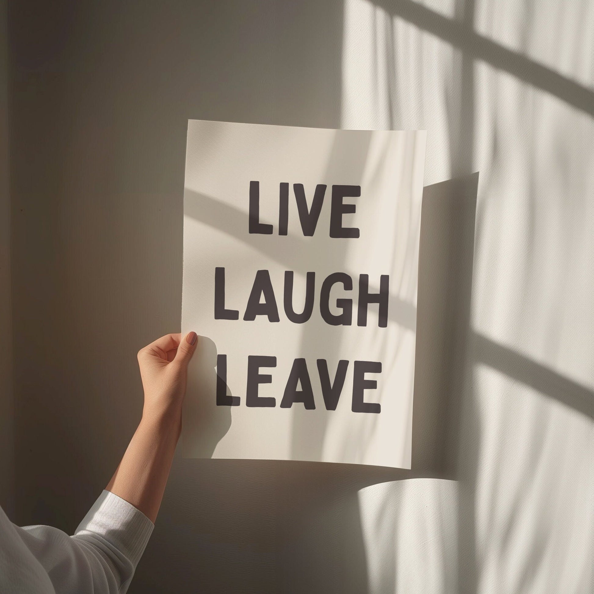 Live, Laugh, Leave, Unframed Card Art Print, Funny Hallway Wall Decor, Cream and Black Print