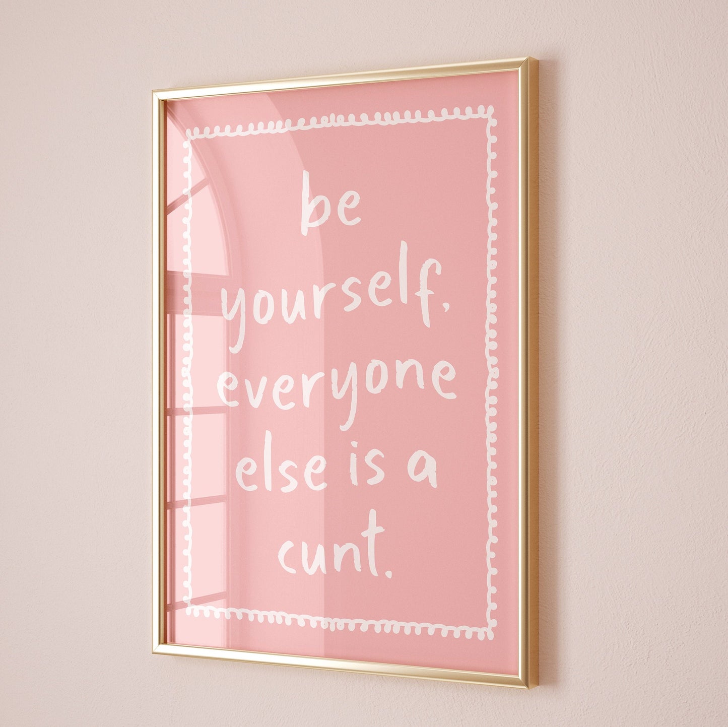 Be Yourself Print: Funny Pink Room Decor, Unframed Art