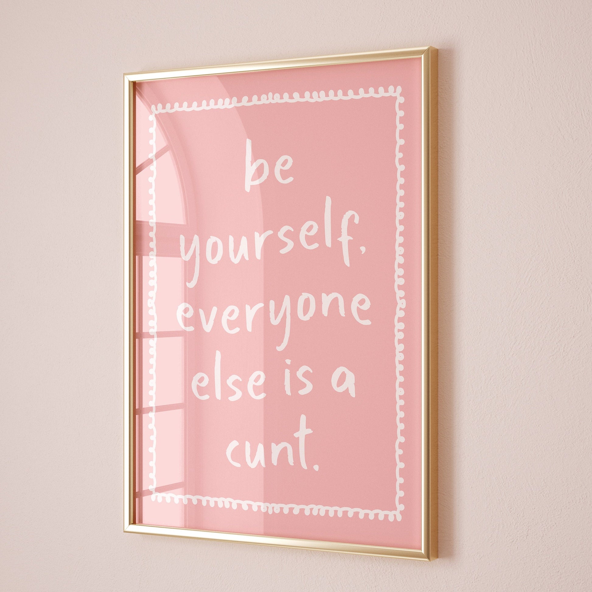 Be Yourself Print: Funny Pink Room Decor, Unframed Art