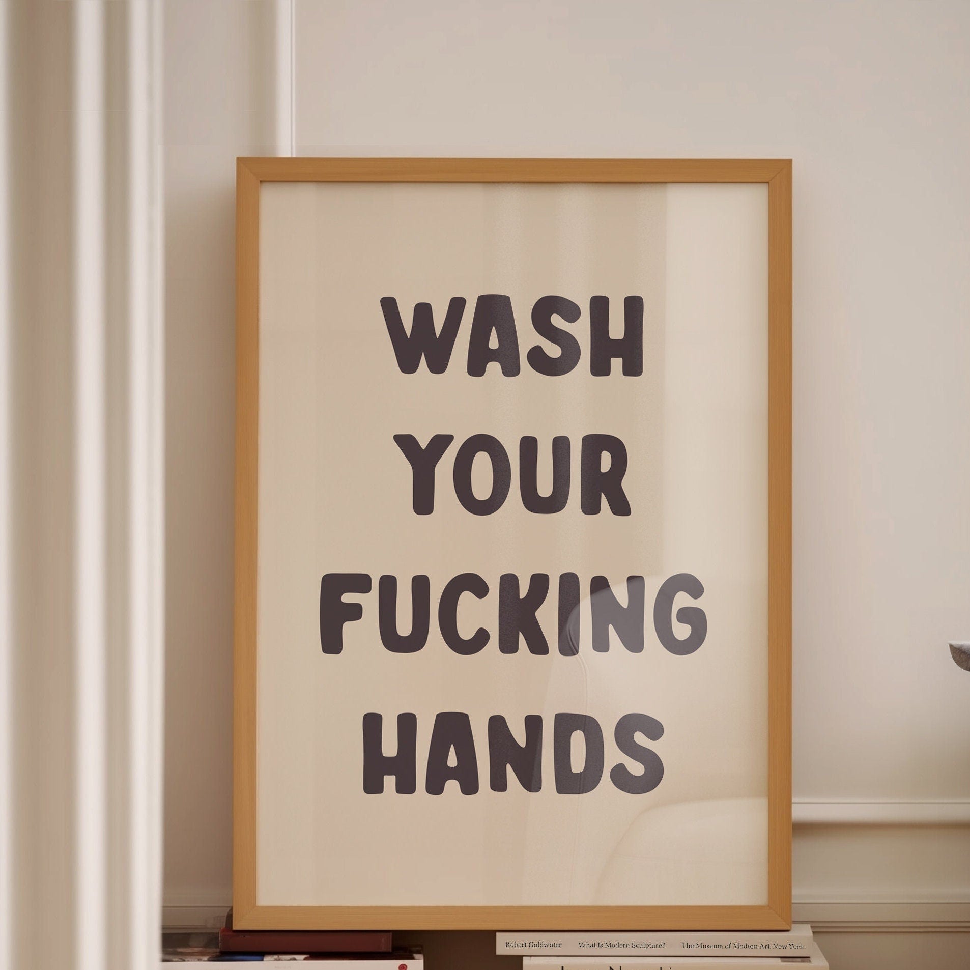 Wash Your Fucking Hands Art Print