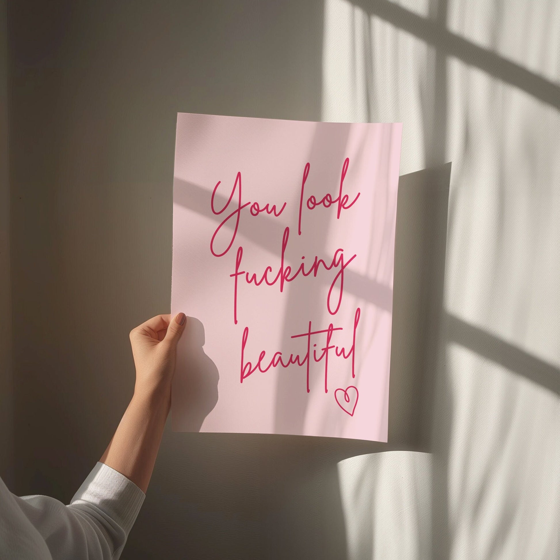 You Look Fucking Beautiful, Unframed Card Art Print, Sweary Wall Art, Gift For Her, Pink Wall Decor