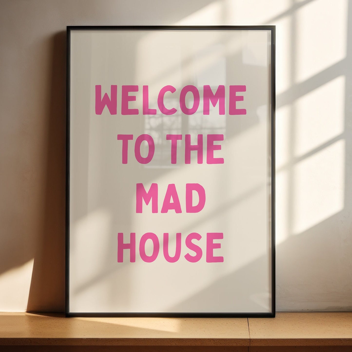 Welcome To The Mad House, Unframed Card Art Print, Funny Hallway Wall Decor