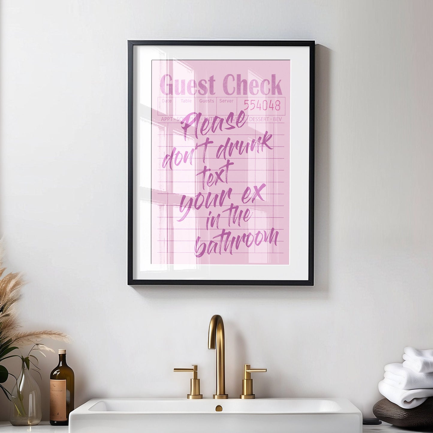 Please Don't Drunk Text Your Ex In The Bathroom, Unframed Card Art Print, Pink Guest Check, Funny Toilet Wall Decor