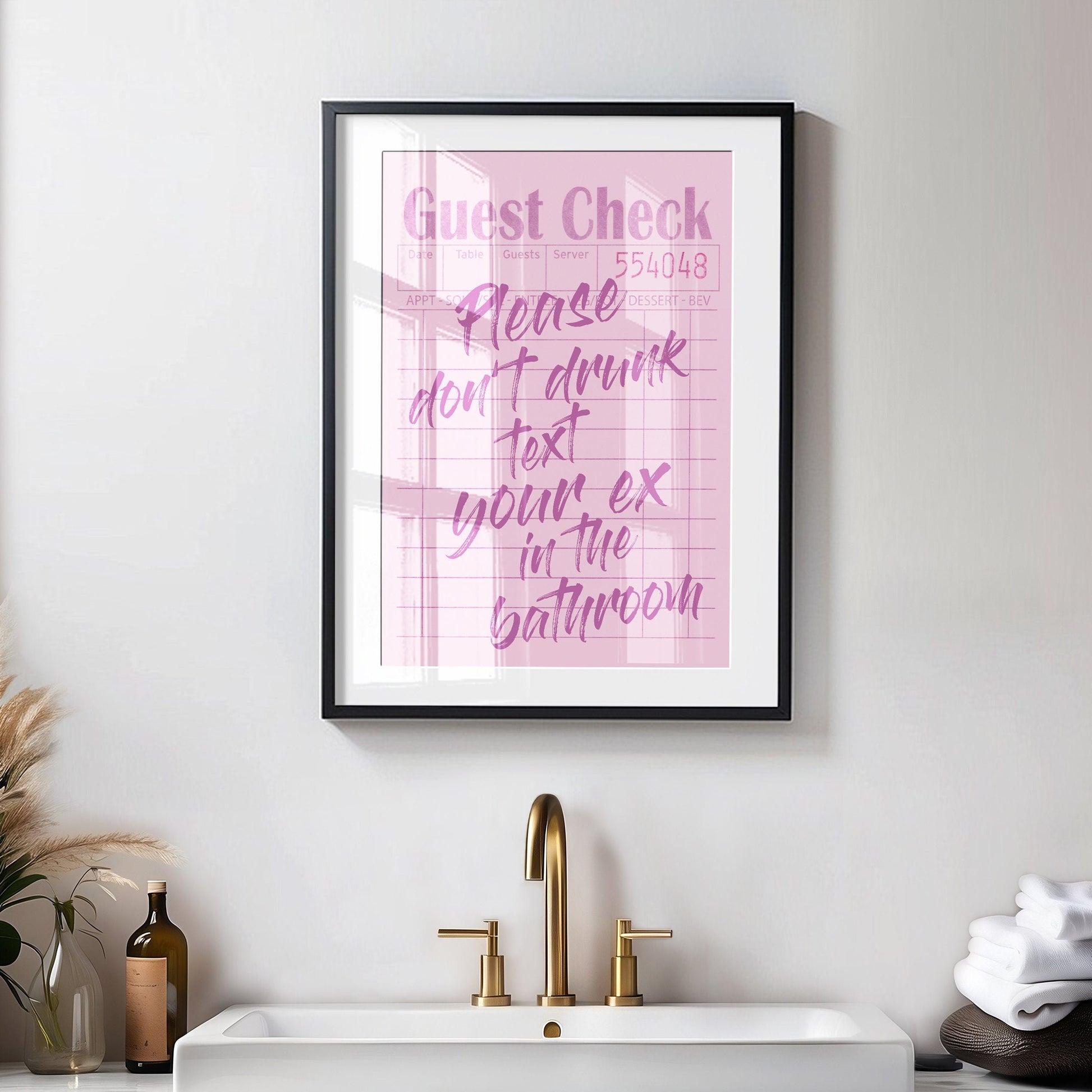 Please Don't Drunk Text Your Ex In The Bathroom, Unframed Card Art Print, Pink Guest Check, Funny Toilet Wall Decor