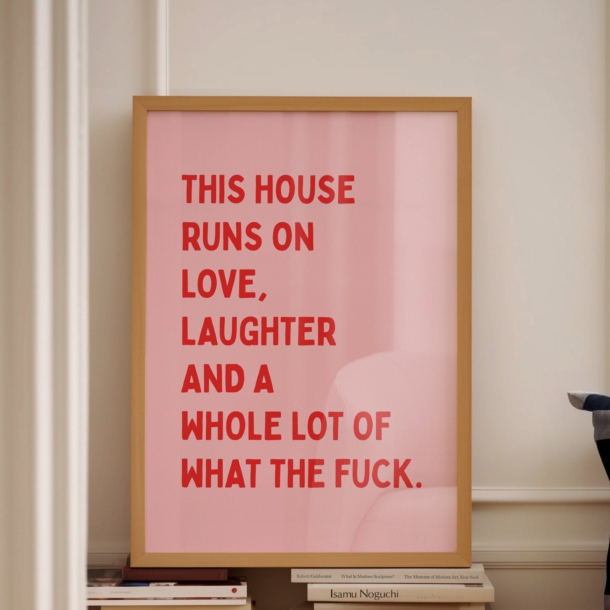 This House Runs On Love, Laughter And A Whole Lot Of What The Fuck, Unframed Card Art Print