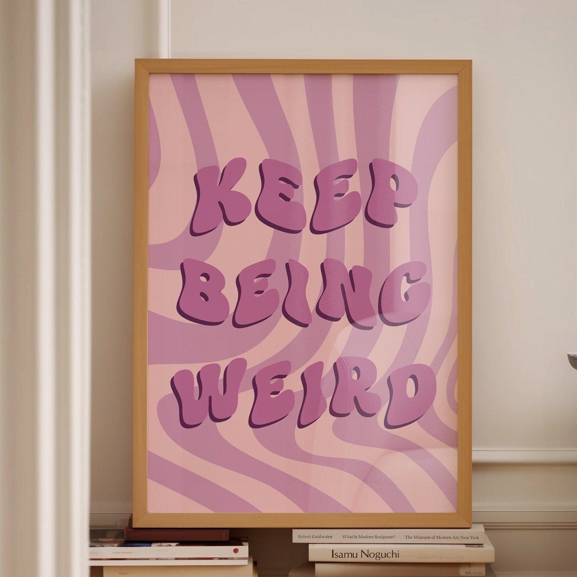 keep being weird print