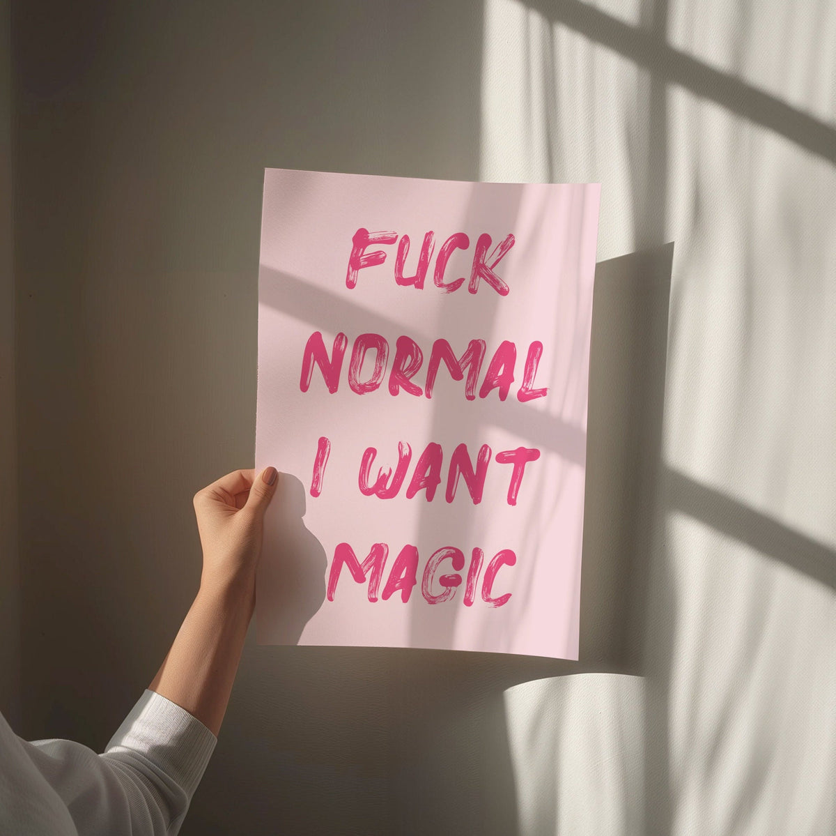 Fuck Normal I Want Magic Pink Wall Art Print