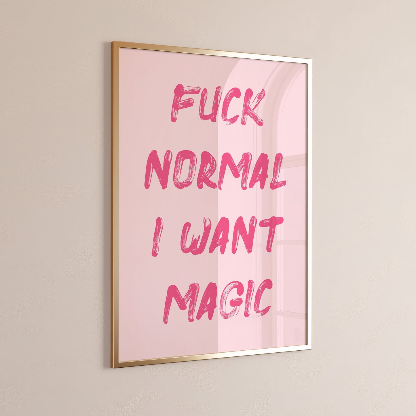 Fuck Normal I Want Magic, Unframed Card Print, Funny Wall Art, Pink Room Decor