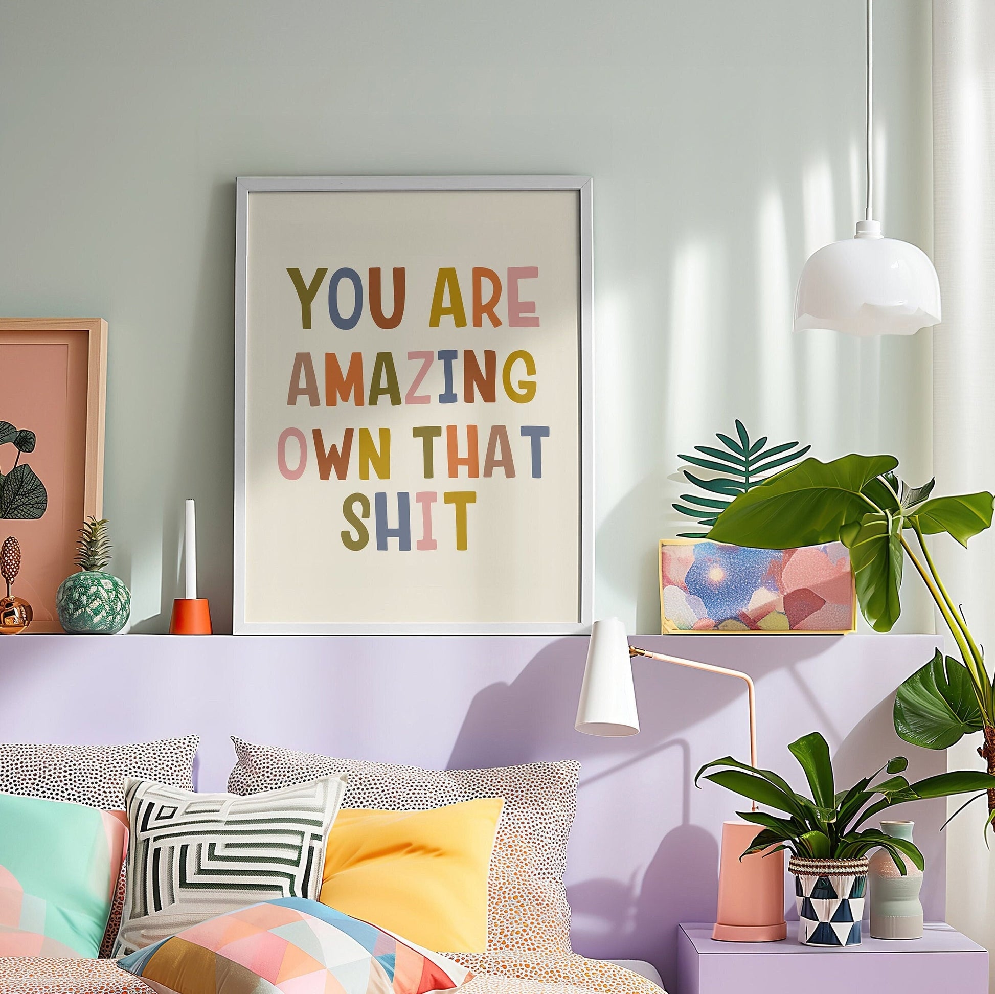 You Are Amazing Own That Shit Wall Print, Unframed Card Art Print
