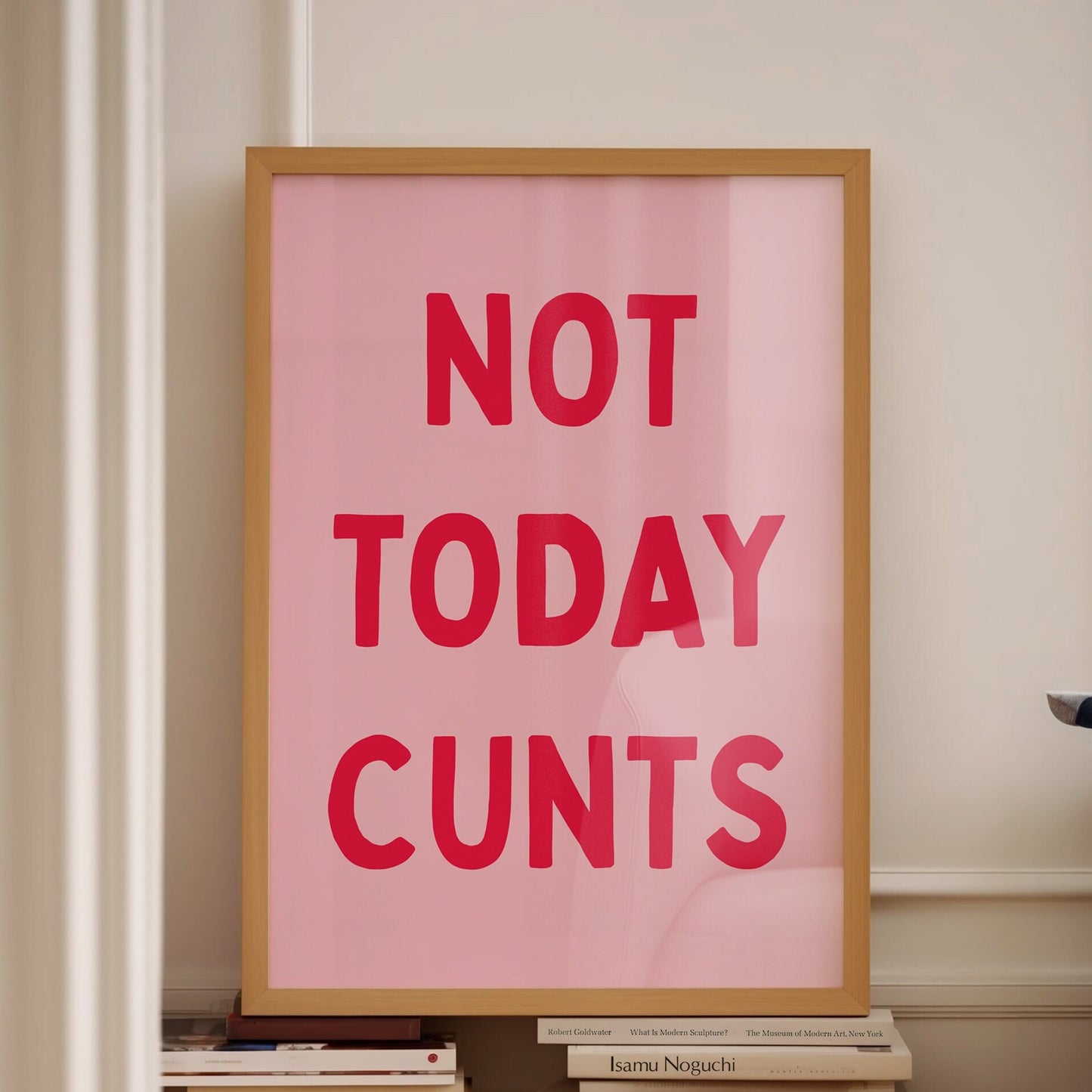 not today cunts print