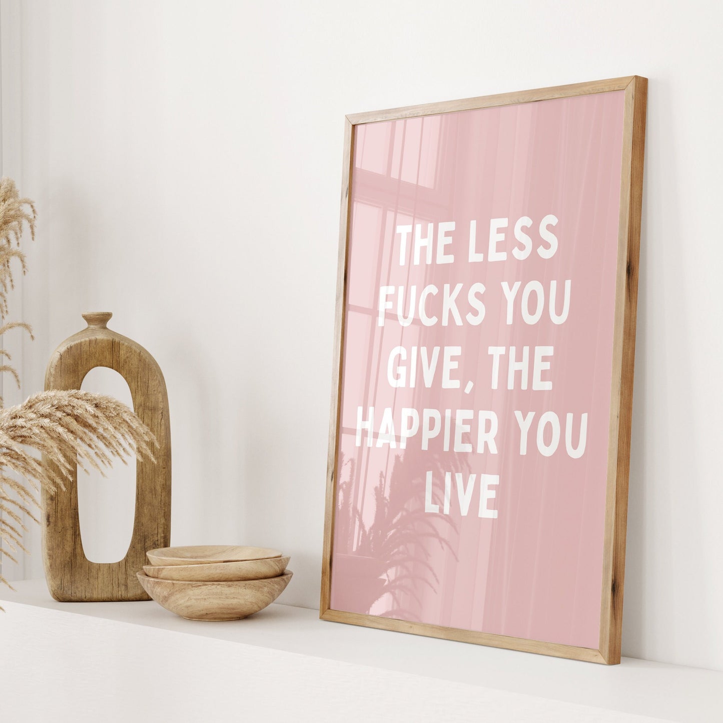 The Less Fucks You Give, The Happier You Live Wall Print