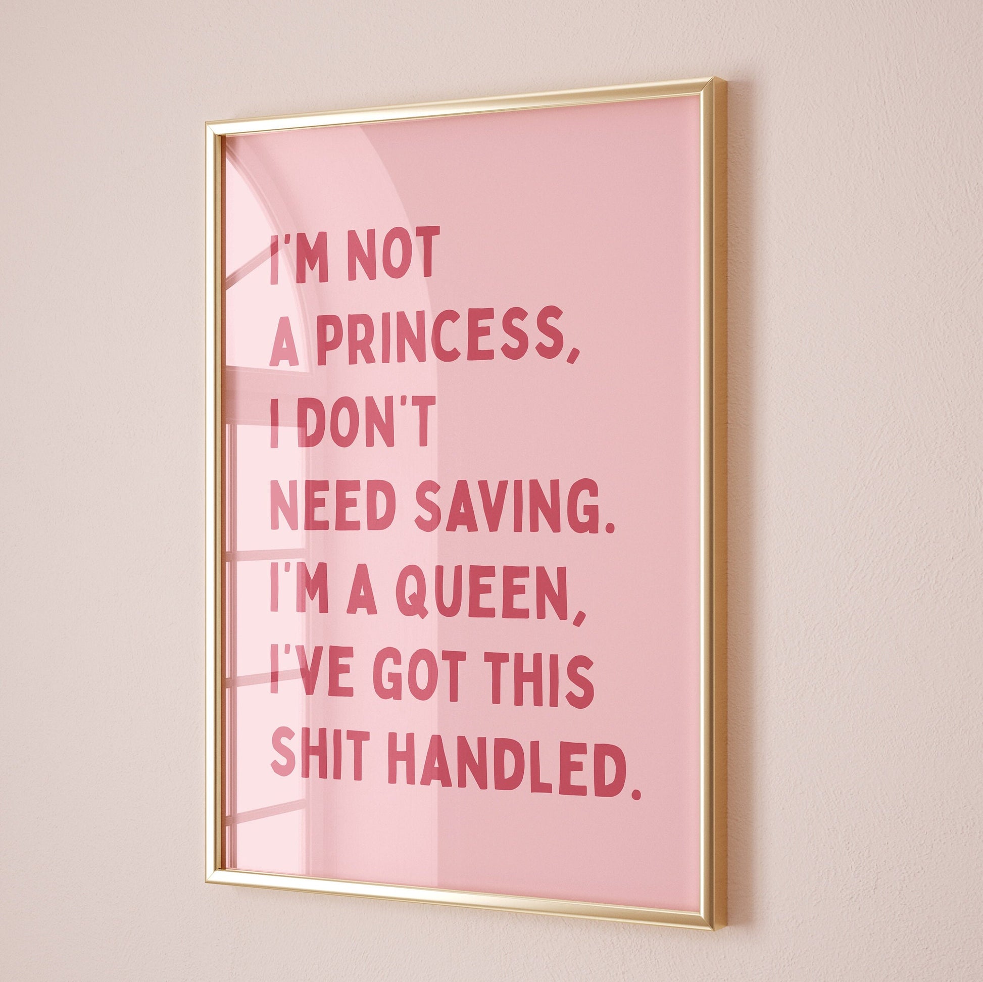 I'm Not A Princess, I'm A Queen, Unframed Card Art Print