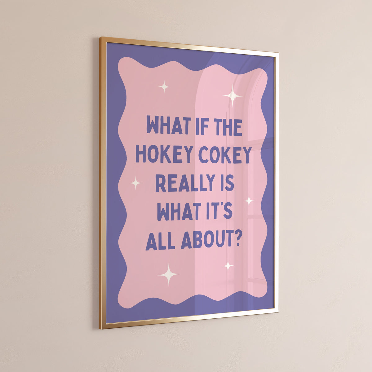 What If The Hokey Cokey Really Is What It's All About, Unframed Card Art Print