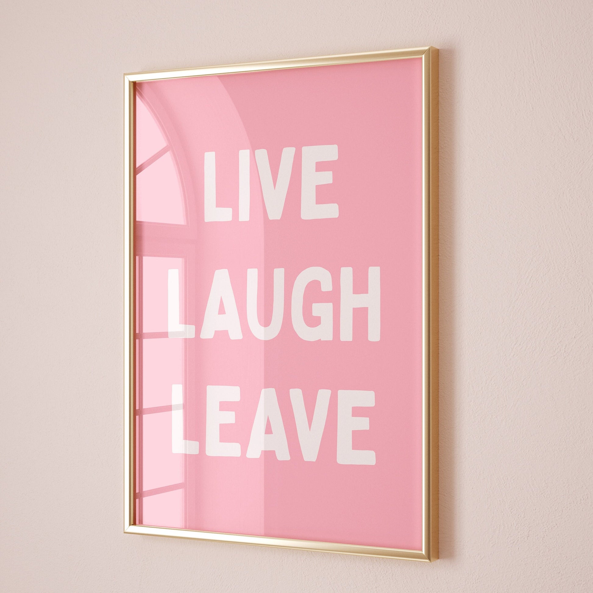 Live, Laugh, Leave, Unframed Card Art Print, Funny Quote Hallway Wall Decor