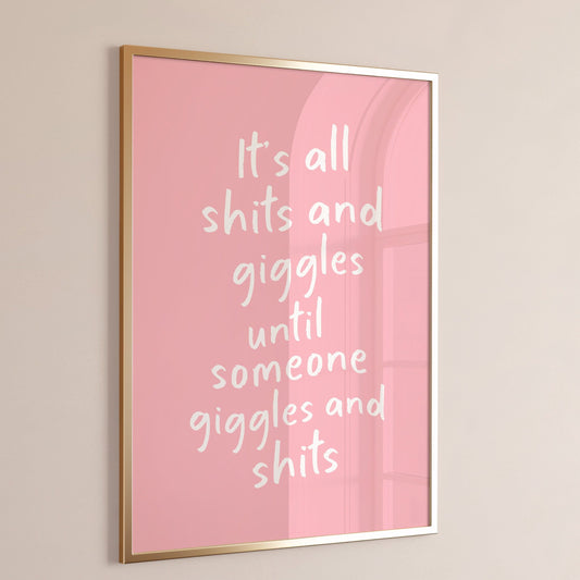 It's All Shits And Giggles Wall Print, Unframed Card Art Print, Funny Bathroom Print, Pink and White