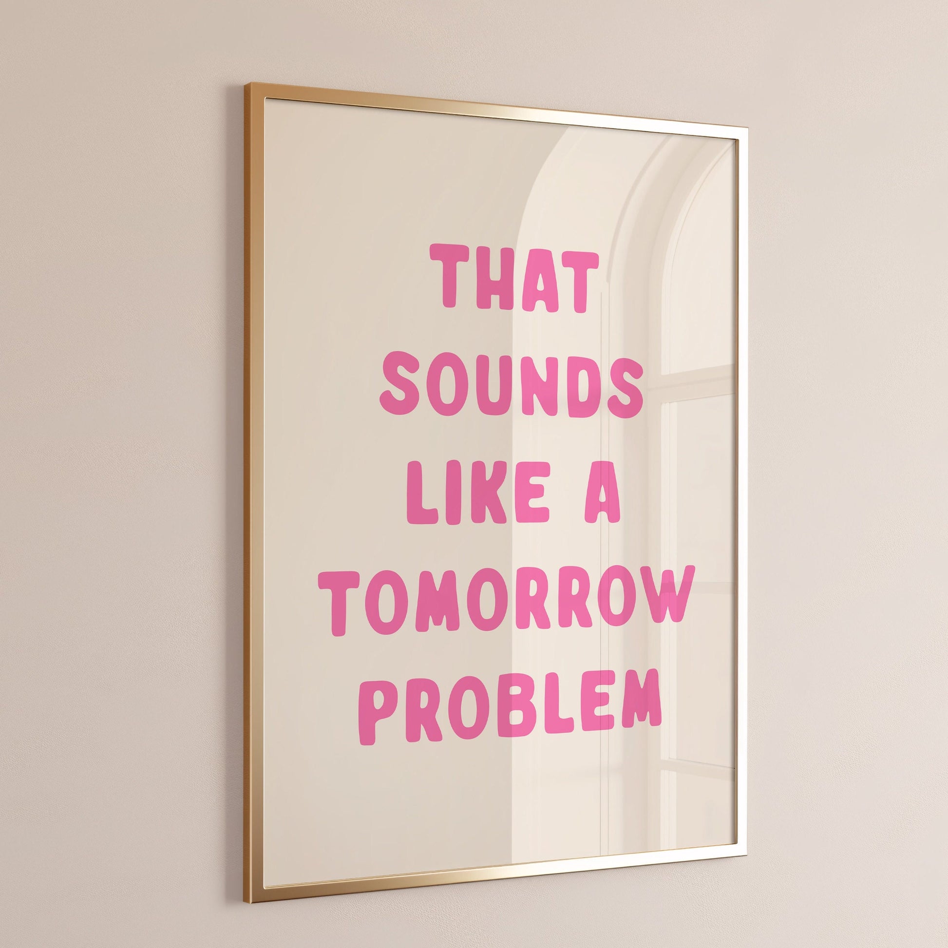 That Sounds Like A Tomorrow Problem, Wall Print, Unframed Card Art Print, Funny Quote, Pink Wall Decor