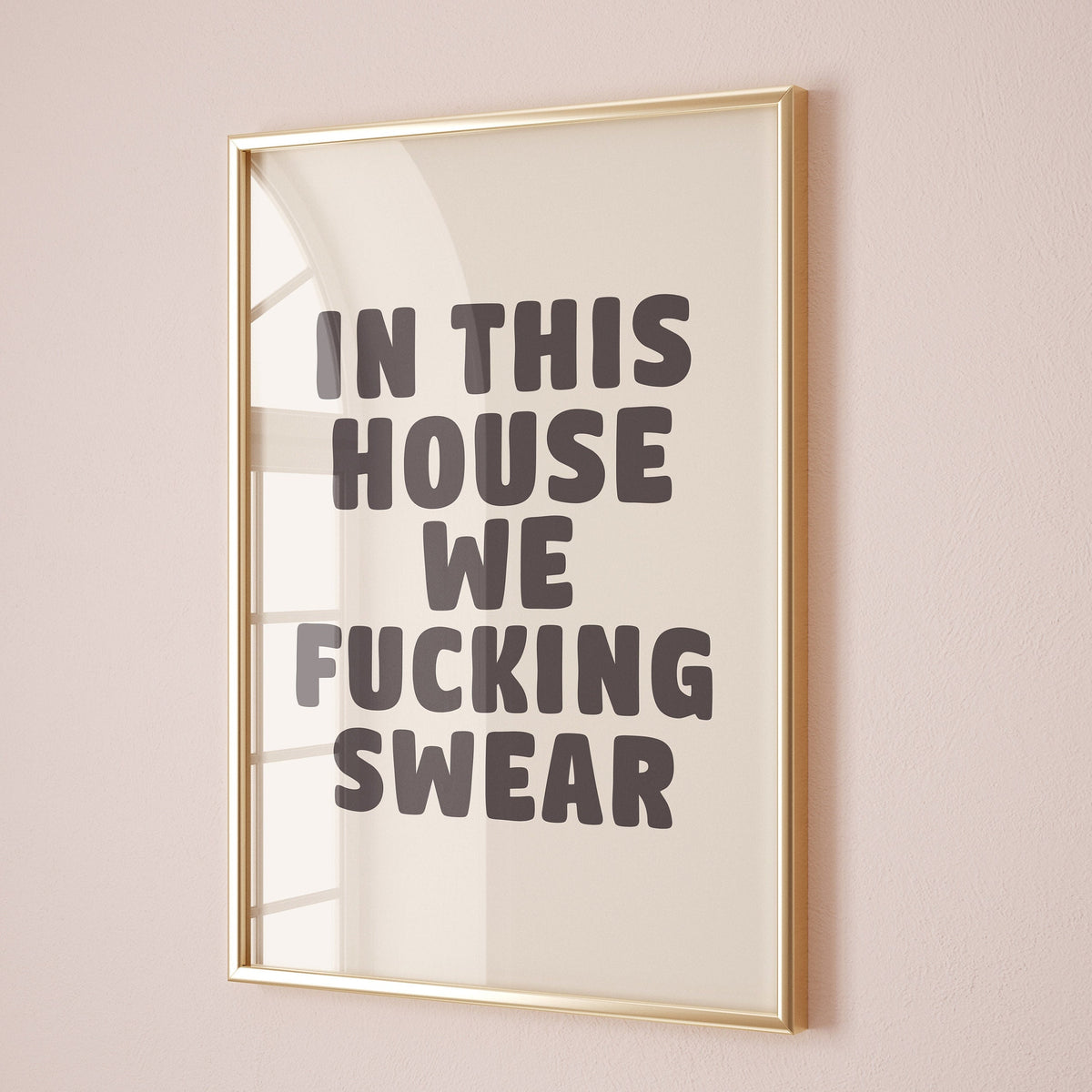 in this house we fucking swear print