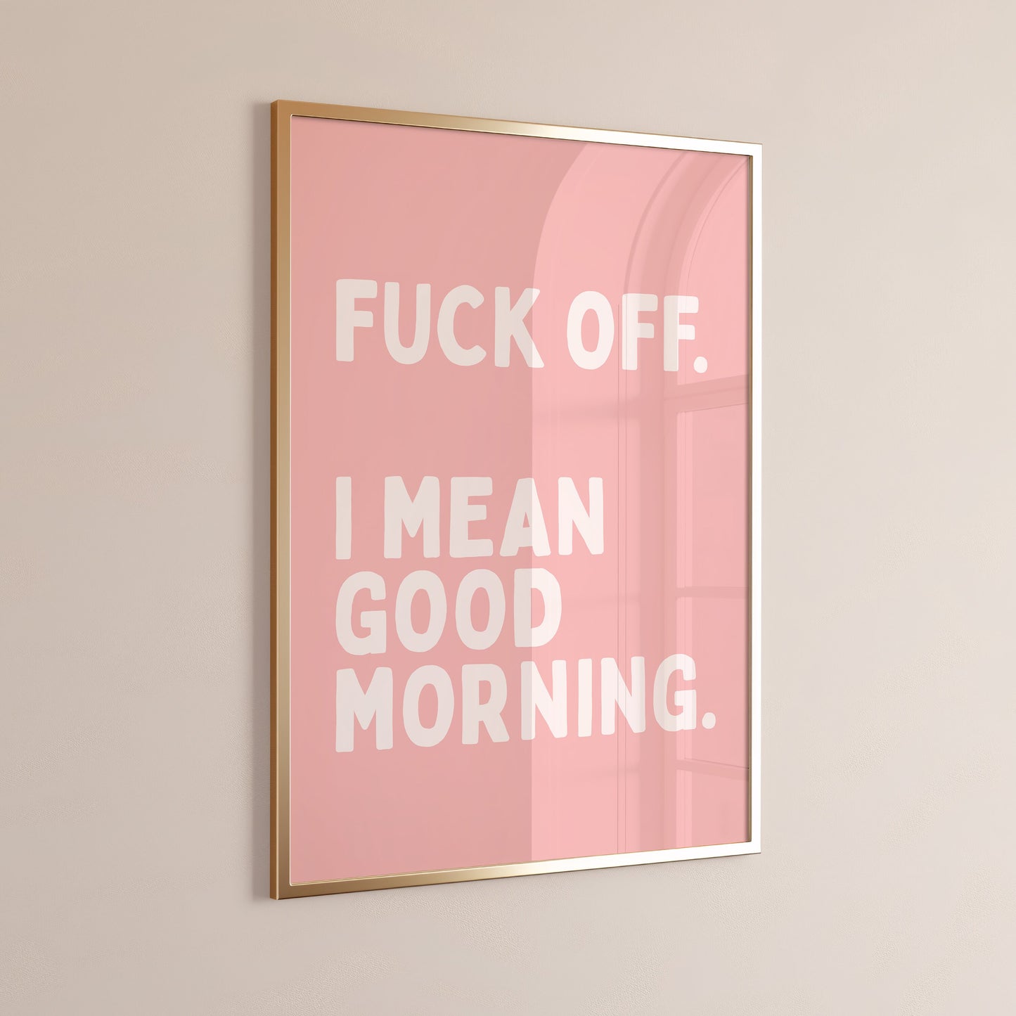 Fuck Off, I Mean Good Morning, Unframed Card Art Print, Sweary Wall Art, Pink Room Decor