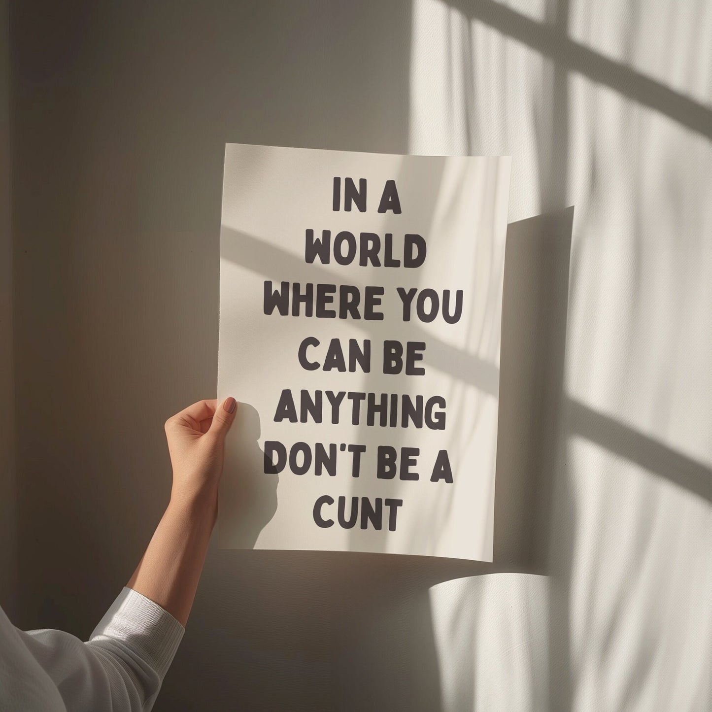 dont be a cunt print