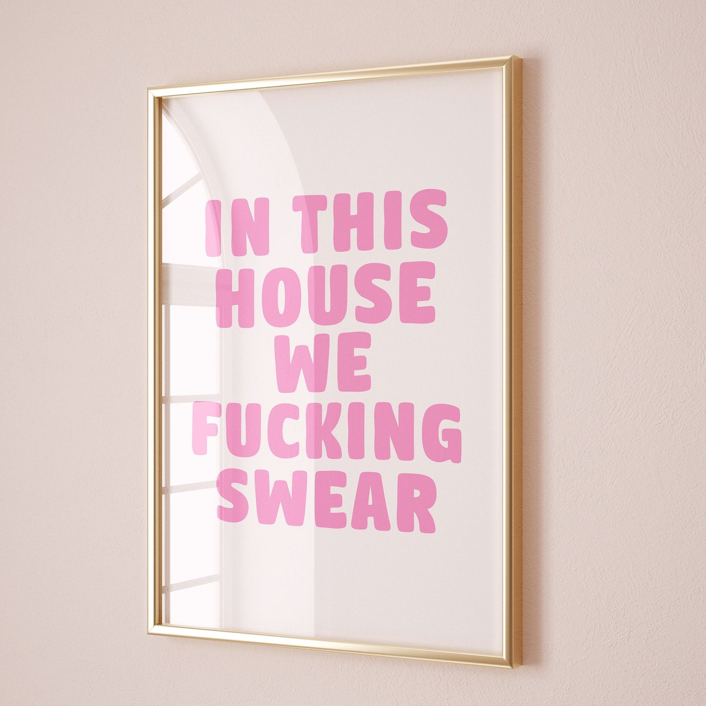 in this house we fucking swear wall print