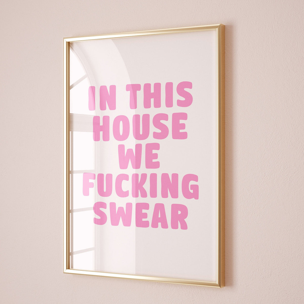 in this house we fucking swear wall print