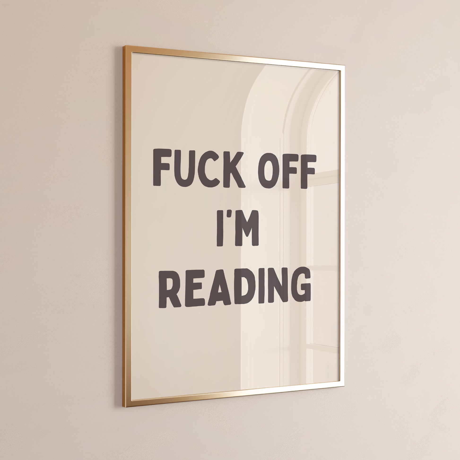 Fuck Off I'm Reading, Unframed Card Art Print, Sweary Wall Print, Bookish Gift, Cream and Black