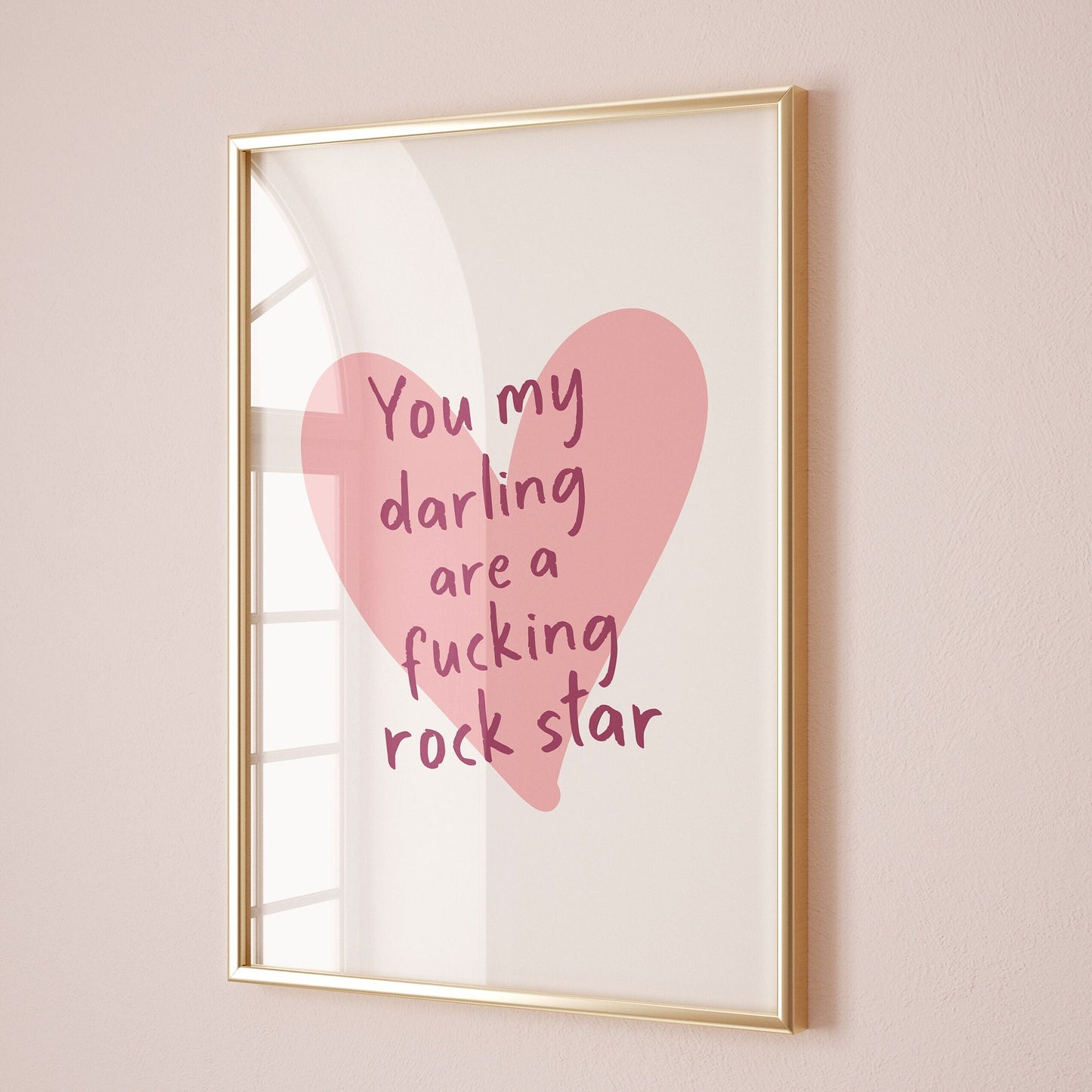 you my darling are a fucking rock star card art print