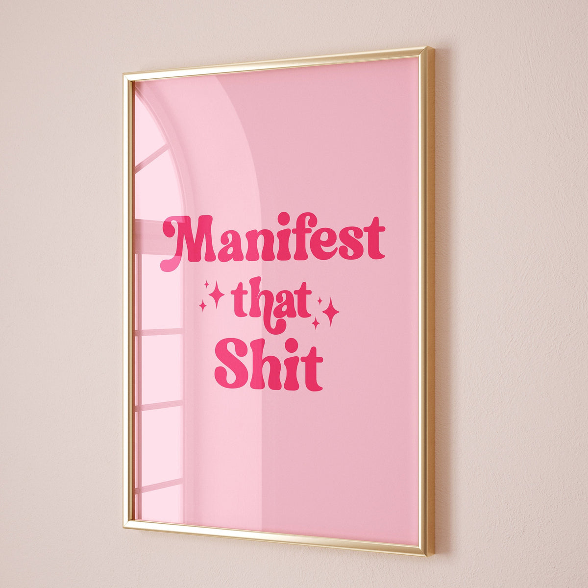 manifest that shit pink wall print