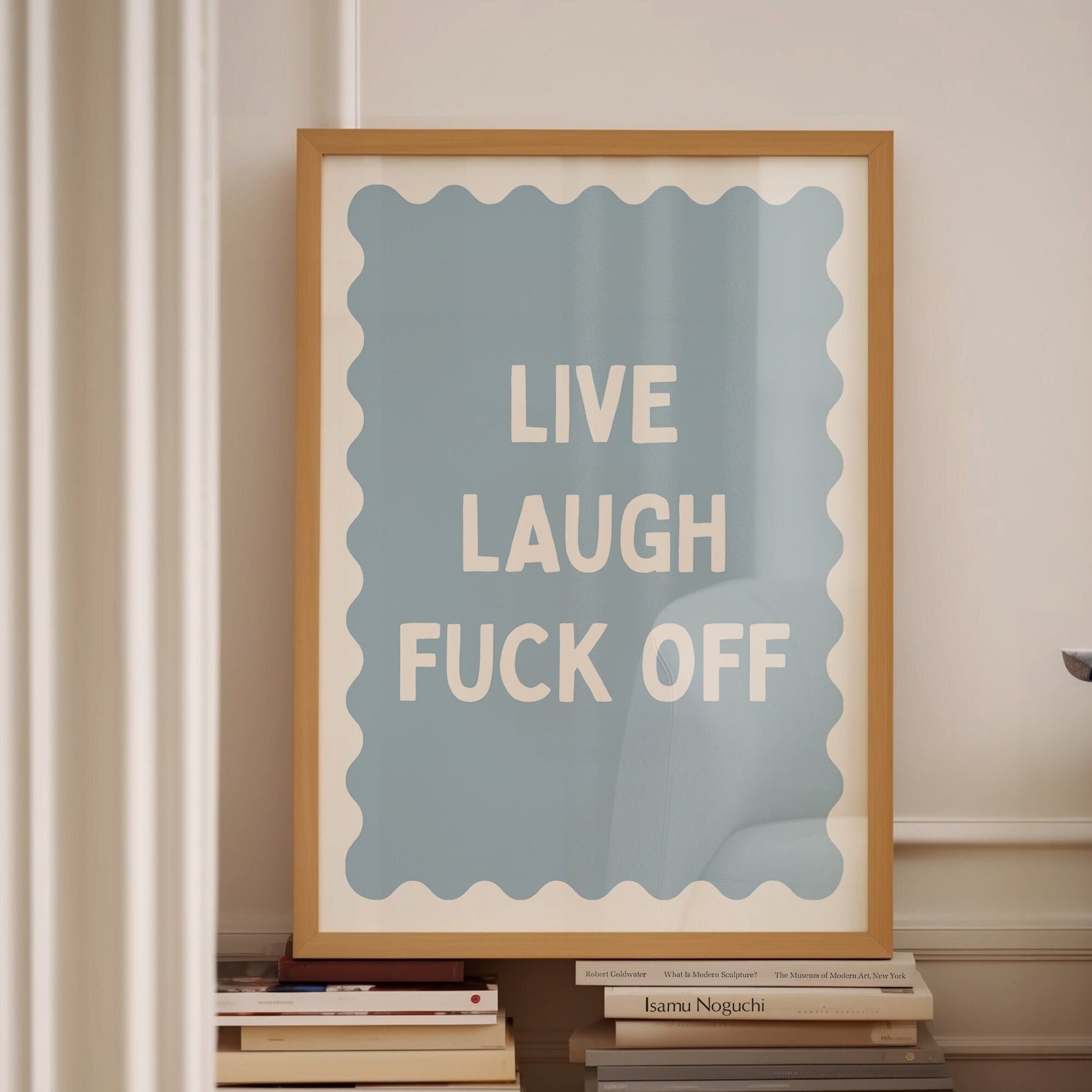 live laugh fuck off blue and white print