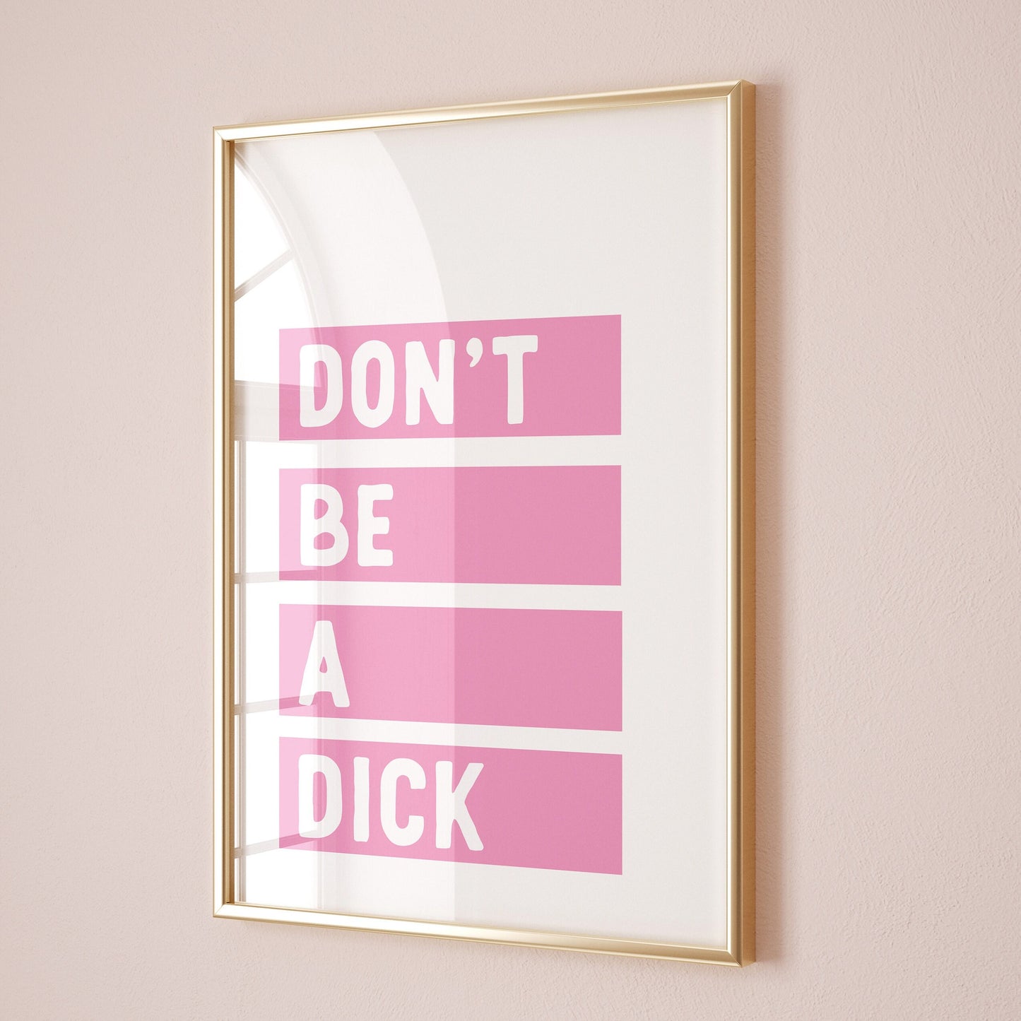 dont be a dick wall print
