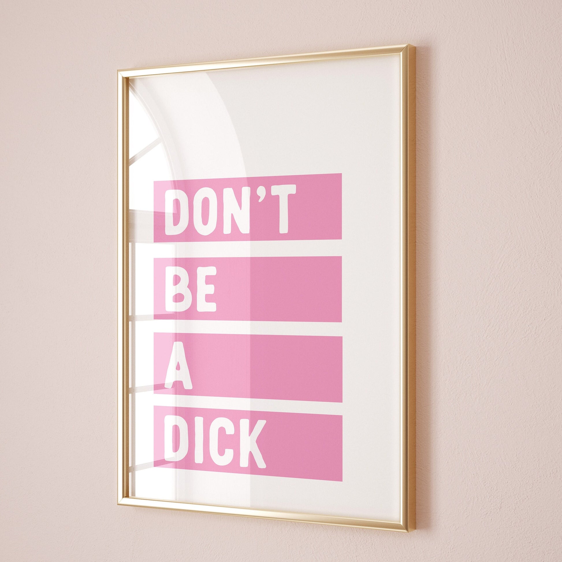dont be a dick wall print