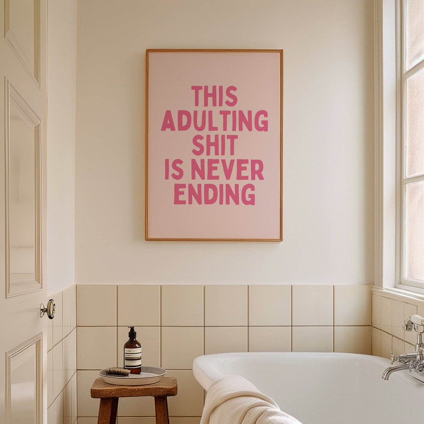 this adulting shit is never ending wall print