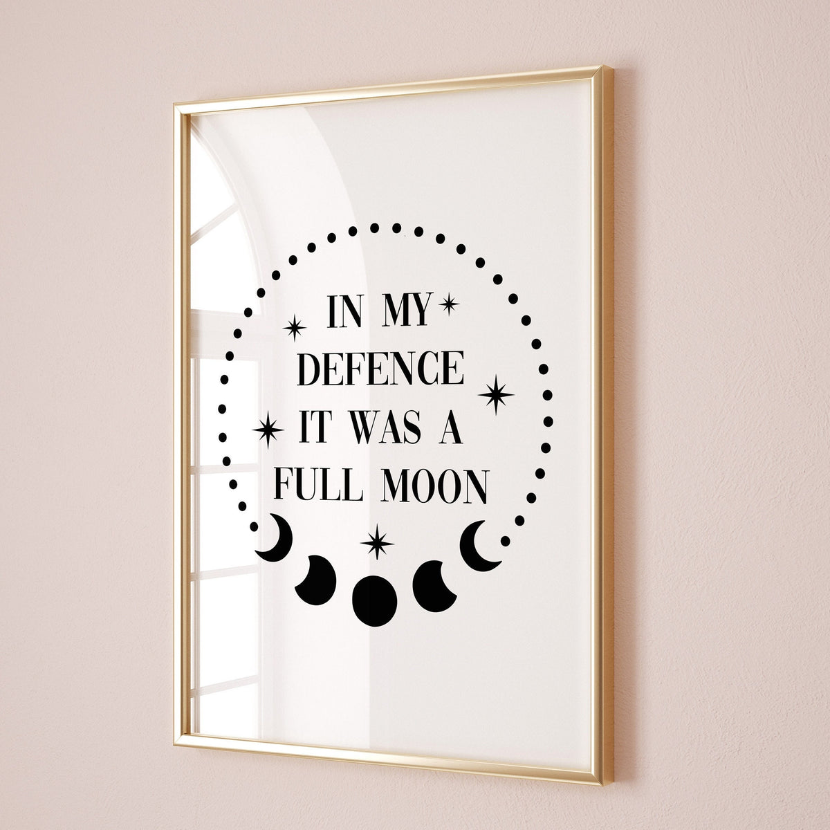in my defence it was a full moon