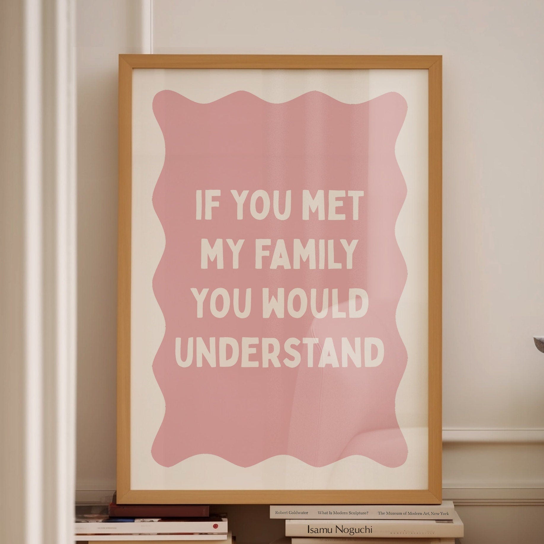 if you met my family you would understand print